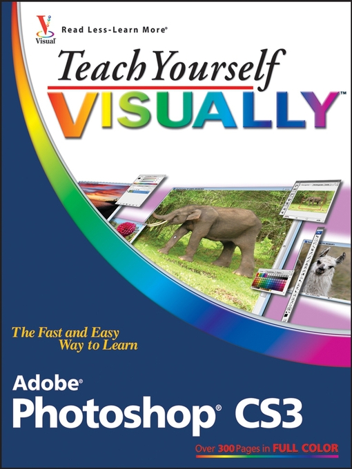 Title details for Teach Yourself VISUALLY Adobe Photoshop CS3 by Mike Wooldridge - Available